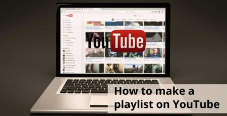 How to make a playlist on YouTube?