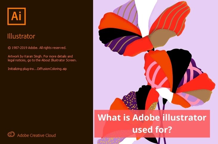 What is Adobe illustrator used for?
