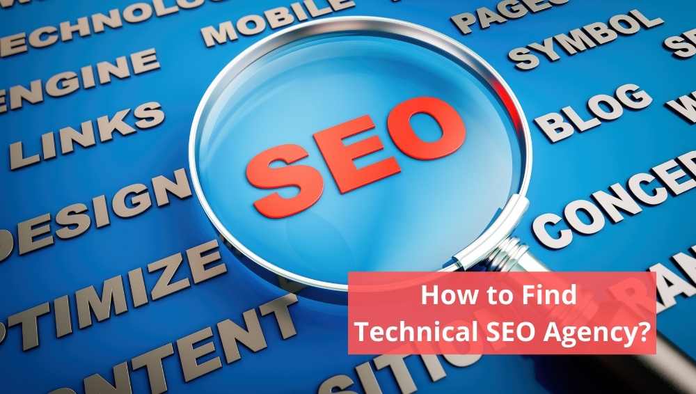 How to find Technical SEO Agency