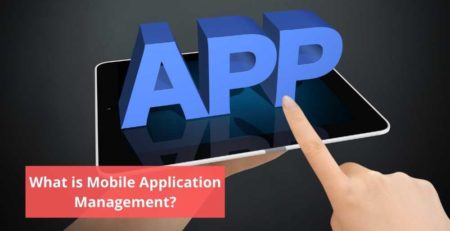 Mobile Application Management