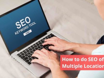 How to do SEO of Multiple Locations